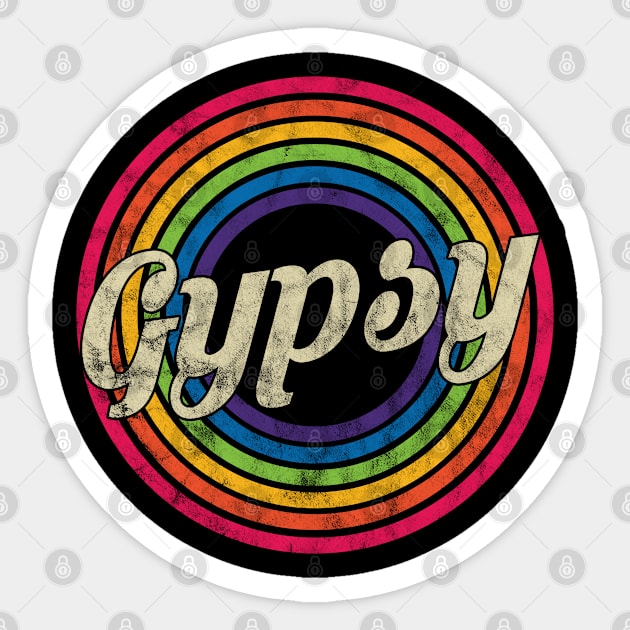 Gypsy - Retro Rainbow Faded-Style Sticker by MaydenArt